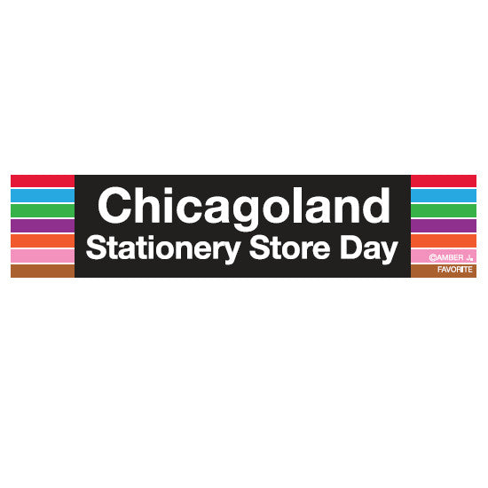 Chicagoland Sign Sticker - Stationery Store Day (2026)